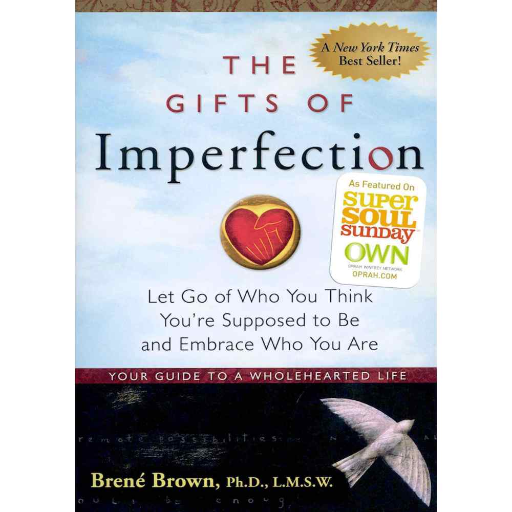 The gifts Of Imperfection